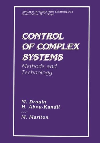 Control of Complex Systems: Methods and Technology (Applied Information Technology)