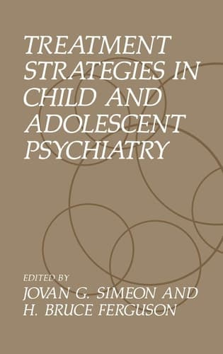 Treatment Strategies in Child and Adolescent Psychiatry