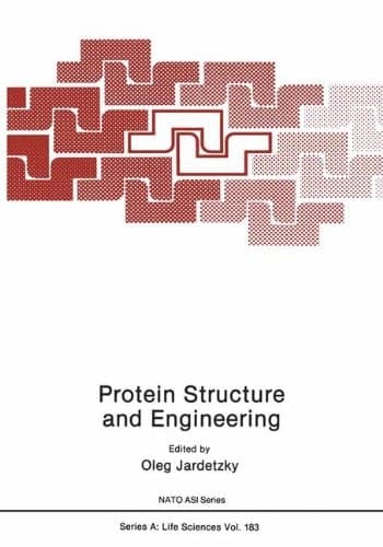 Protein Structure and Engineering (Nato Science Series A:)