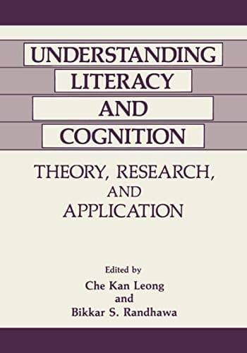 Understanding Literacy and Cognition: Theory, Research, and Application