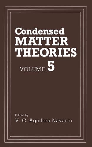 Condensed Matter Theories Volume 5