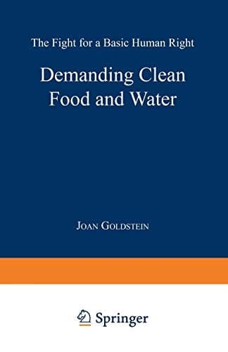 Demanding Clean Food and Water: The Fight for a Basic Human Right