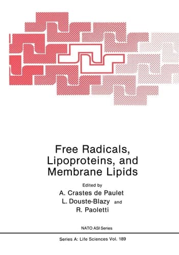 Free Radicals, Lipoproteins, and Membrane Lipids (Nato Science Series A:)
