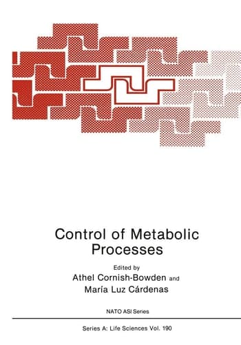 Control of Metabolic Processes (NATO Science Series A:, 190)