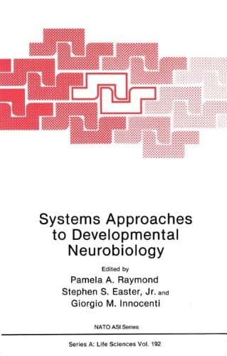 Systems Approaches to Developmental Neurobiology (Nato Science Series: A:)