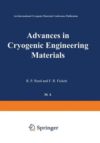 Advances in Cryogenic Engineering Materials Part A
