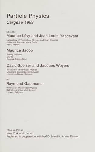 Particle Physics: Cargèse 1989 (NATO Science Series B:, 223)