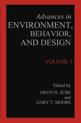Advances in Environment, Behavior, and Design Volume 3
