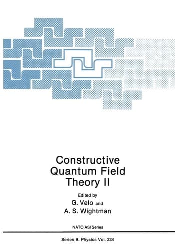 Constructive Quantum Field Theory II (Nato Science Series B:)