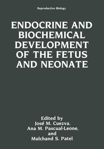 Endocrine and Biochemical Development of the Fetus and Neonate (Reproductive Biology)