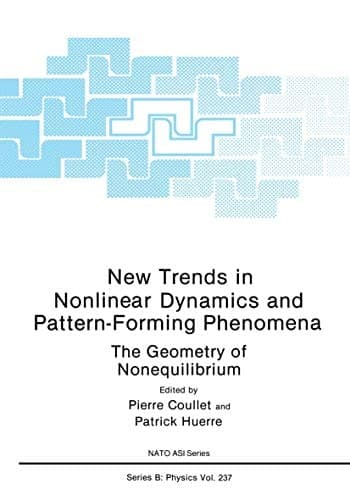 New Trends in Nonlinear Dynamics and Pattern-Forming Phenomena The Geometry of Nonequilibrium