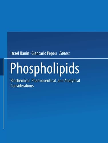Phospholipids: Biochemical, Pharmaceutical, and Analytical Considerations