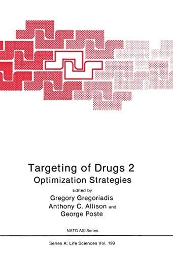 Targeting of Drugs 2: Optimization Strategies (Nato Science Series A:)
