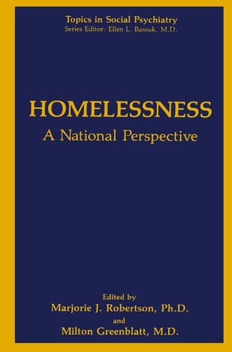 Homelessness: A National Perspective (Topics in Social Psychiatry)