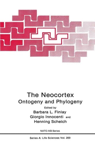 The Neocortex Ontogeny and Phylogeny