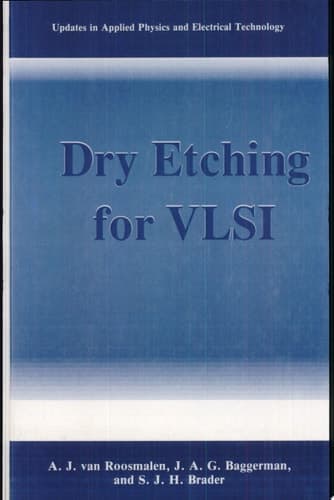 Dry Etching for VLSI
