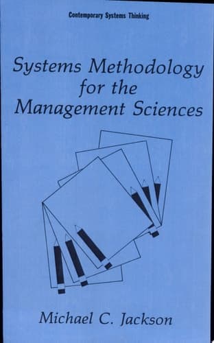 Systems Methodology for the Management Sciences