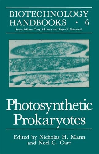 Photosynthetic Prokaryotes (Biotechnology Handbooks)