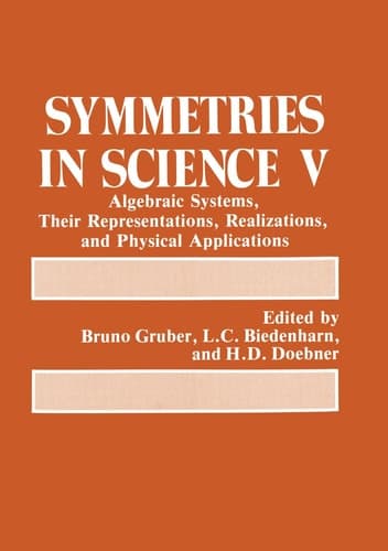 Symmetries in Science V:Algebraic Systems, Their Representations, Realizations, and Physical Applications