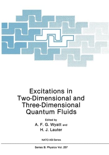 Excitations in Two-Dimensional and Three-Dimensional Quantum Fluids (Nato Science Series B:)