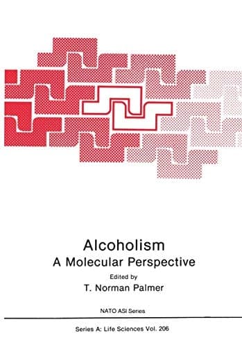 Alcoholism: A Molecular Perspective (Nato Science Series A:)
