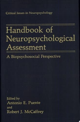 Handbook of Neuropsychological Assessment A Biopsychosocial Perspective