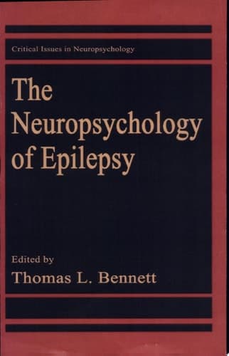 The Neuropsychology of Epilepsy