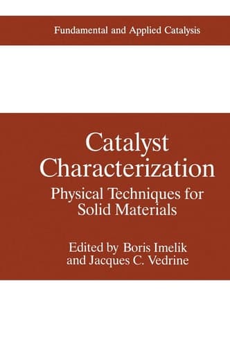 Catalyst Characterization Physical Techniques for Solid Materials
