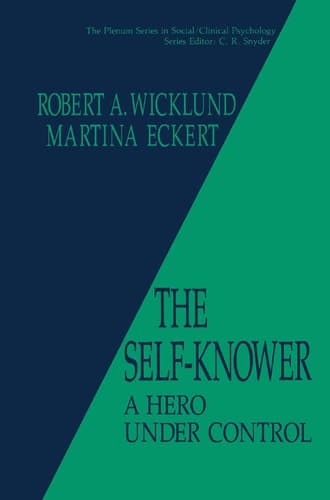 The Self-Knower A Hero Under Control