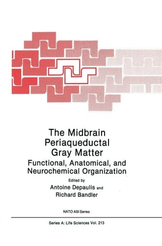 The Midbrain Periaqueductal Gray Matter: Functional, Anatomical, and Neurochemical Organization (NATO Science Series A:, 213)