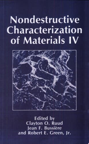 Nondestructive Characterization of Materials IV