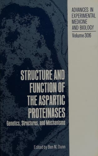 Structure and Function of the Aspartic Proteinases Genetics, Structures, and Mechanisms