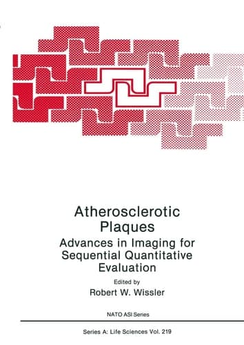 Atherosclerotic Plaques Advances in Imaging for Sequential Quantitative Evaluation