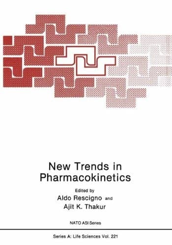 New Trends in Pharmacokinetics (Nato Science Series A:)