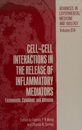 Cell-Cell Interactions in the Release of Inflammatory Mediators: Eicosanoids, Cytokines, and Adhesion (Advances in Experimental Medicine & Biology)