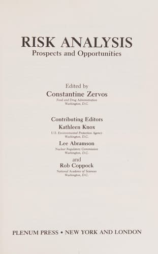 Risk Analysis: Prospects and Opportunities (Advances in Risk Analysis, 8)