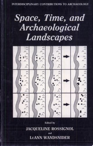 Space, Time, and Archaeological Landscapes