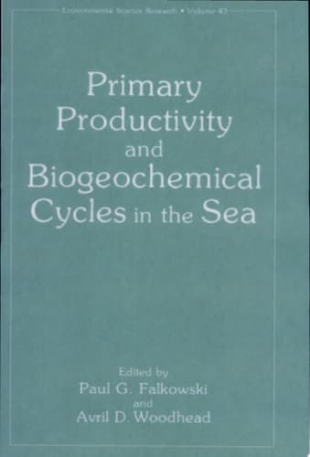 Primary Productivity and Biogeochemical Cycles in the Sea