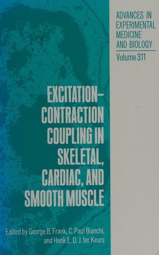 Excitation-Contraction Coupling in Skeletal, Cardiac, and Smooth Muscle