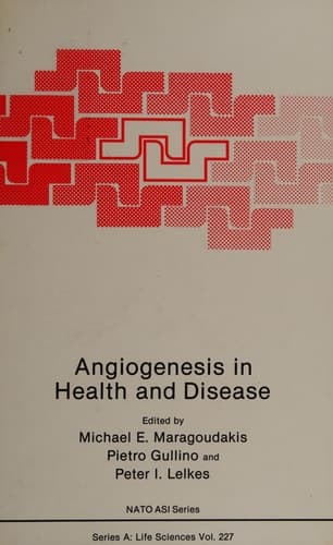 Angiogenesis in Health and Disease (Nato Science Series: A:)