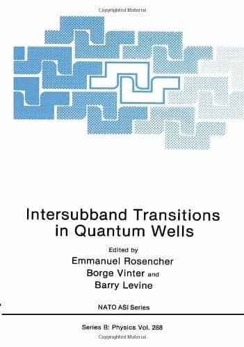 Intersubband Transitions in Quantum Wells (NATO Science Series B: Physics)