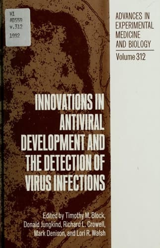 Innovations in Antiviral Development and the Detection of Virus Infections