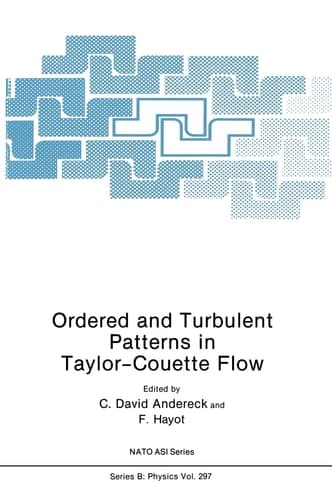 Ordered and Turbulent Patterns in Taylor-Couette Flow (NATO Science Series B: Physics)