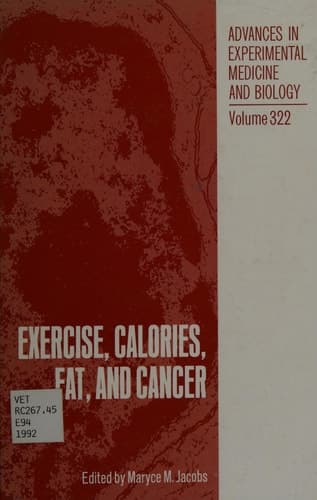 Exercise, Calories, Fat and Cancer