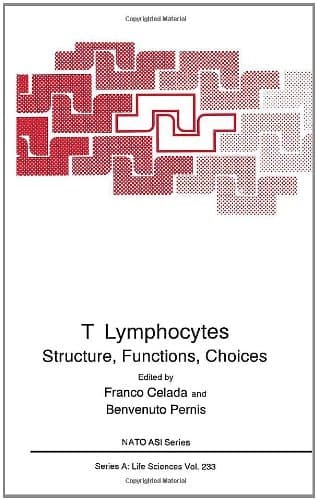 T Lymphocytes: Structure, Function, Choices (Nato Science Series: A:)