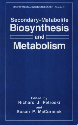 Secondary-Metabolite Biosynthesis and Metabolism