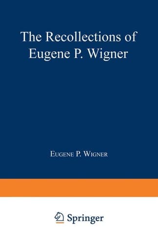 The Recollections of Eugene P. Wigner