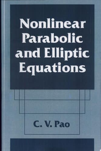 Nonlinear Parabolic and Elliptic Equations