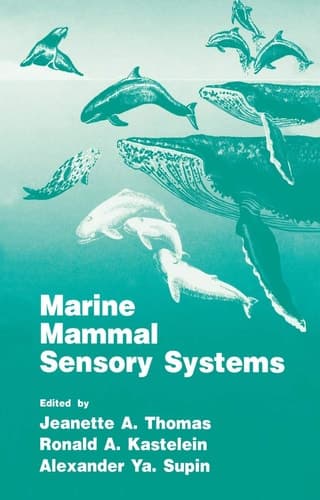 Marine Mammal Sensory Systems (Language of Science)