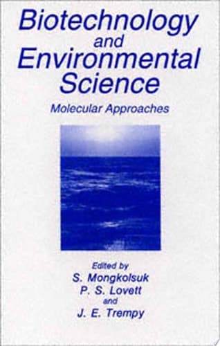 Biotechnology and Environmental Science Molecular Approaches